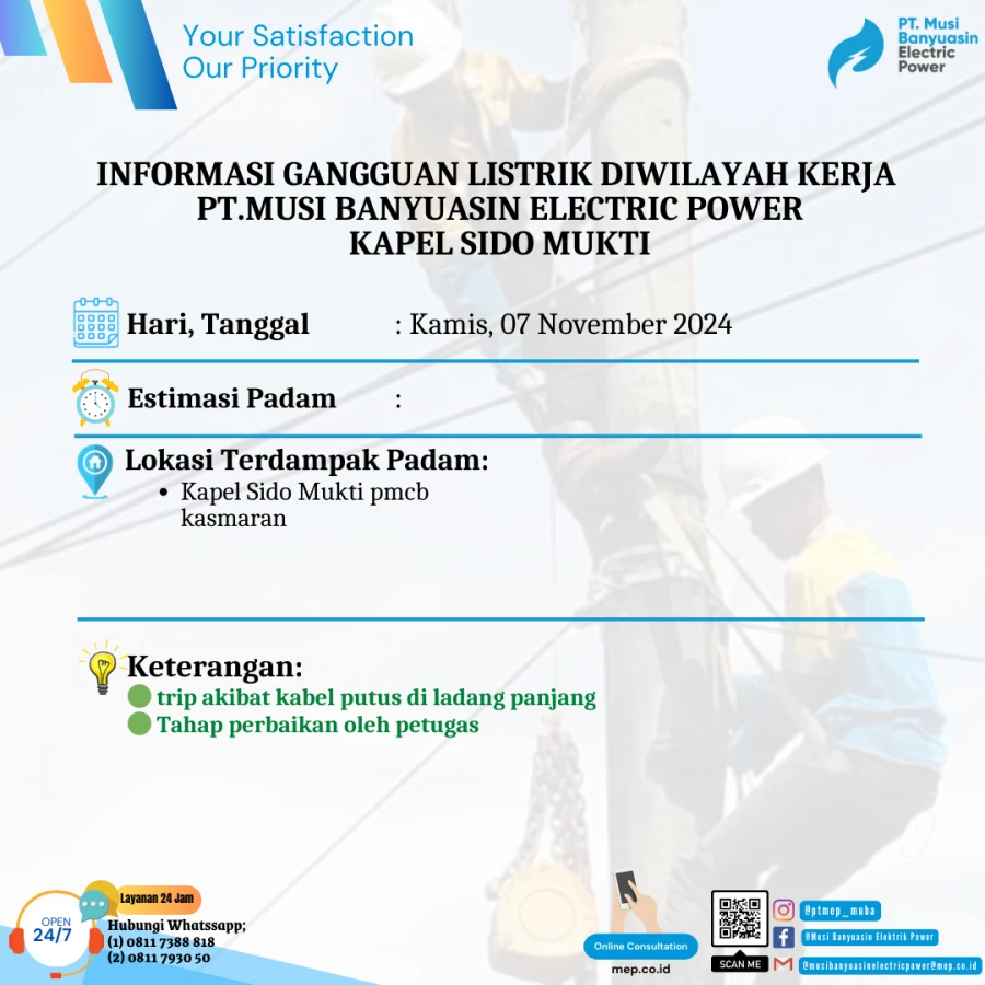 Informasi Penyebab Padam Gangguan Listrik Di Wilayah Kerja PT MEP Kapel Sido Mukti Tanggal 07/11/2024
