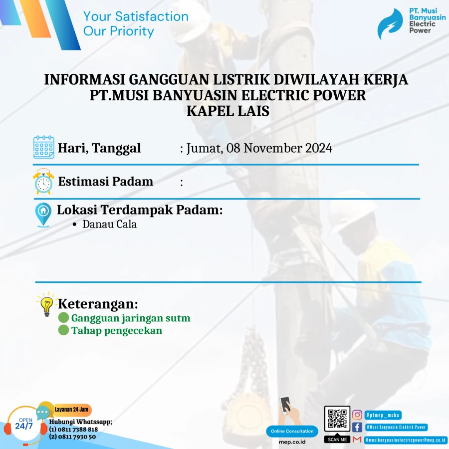 Informasi Penyebab Padam Gangguan Listrik Di Wilayah Kerja PT MEP Kapel Lais Tanggal 08/11/2024
