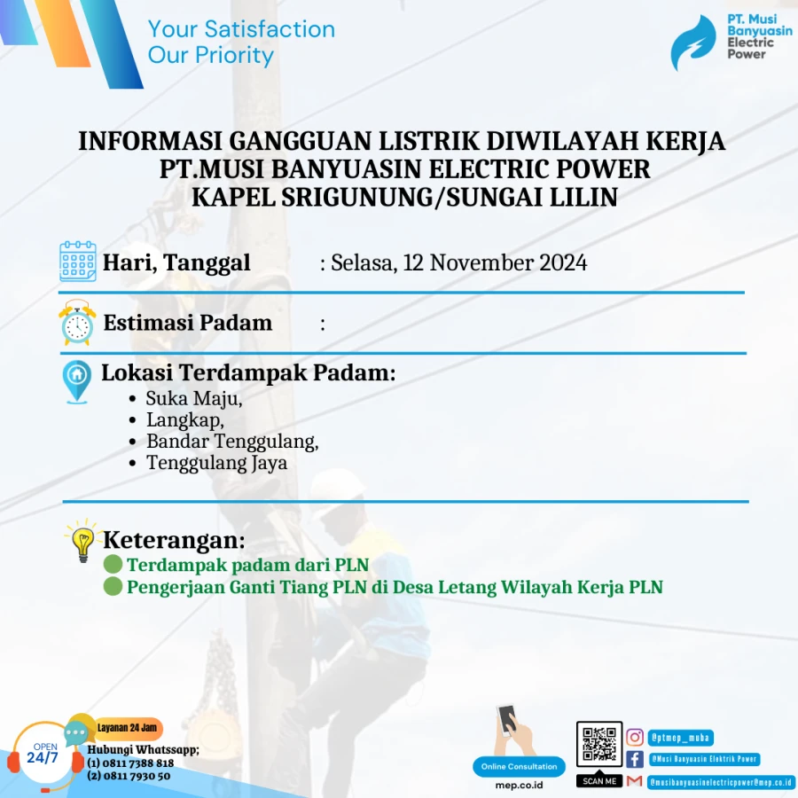 Informasi Terdampak Padam PLN di Wilayah Kerja PT MEP Kapel Srigunung/Sungai Lilin Tanggal 12/11/2024