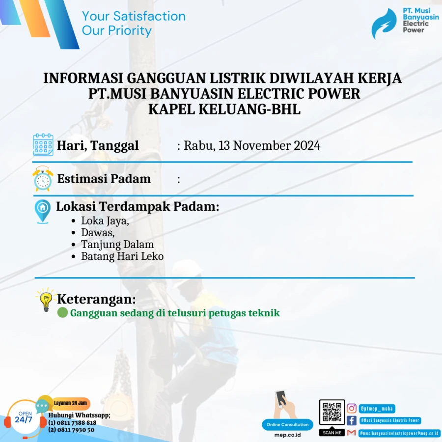 Informasi Penyebab Padam Gangguan Listrik Di Wilayah Kerja PT MEP Kapel Keluang-BHL Tanggal 13/11/2024 12:47 WIB
