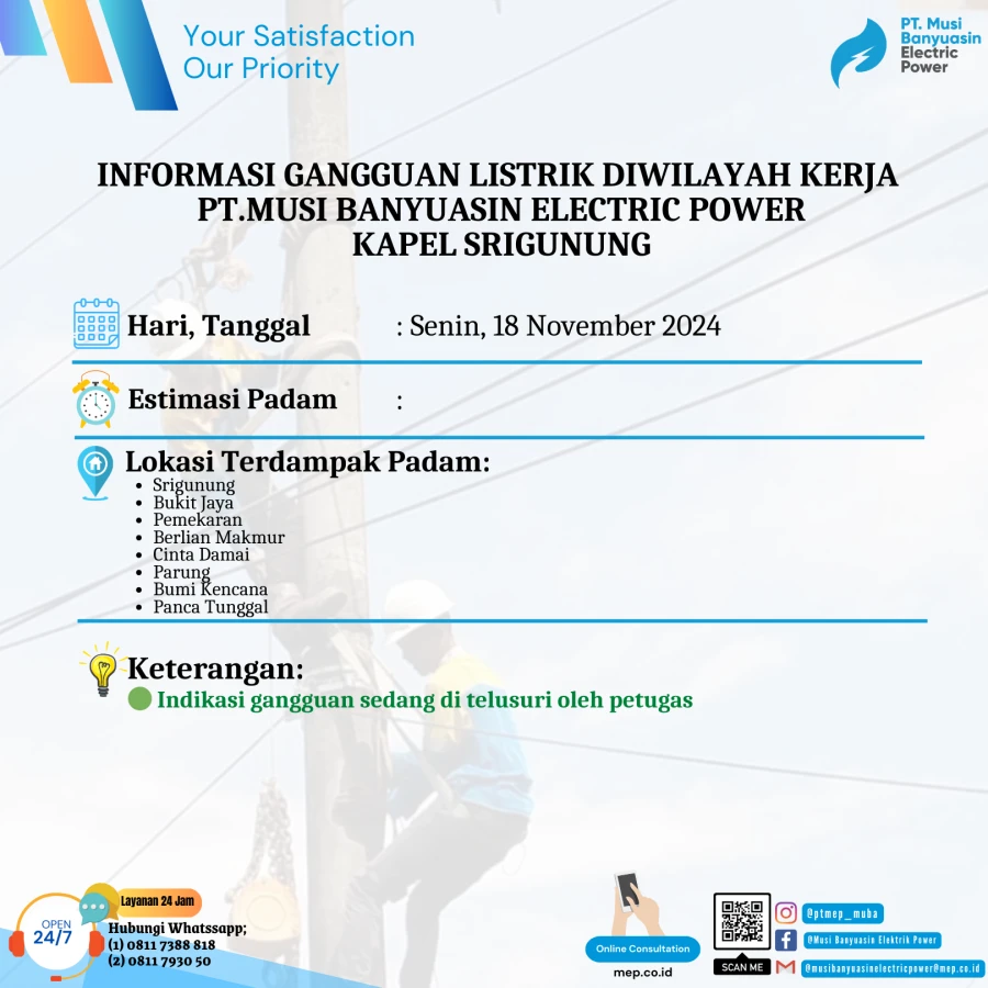 Informasi Penyebab Padam Gangguan Listrik Di Wilayah Kerja PT MEP Kapel Srigunung Tanggal 18/11/2024