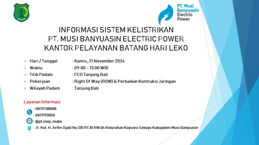 Informasi Pemeliharaan Listrik Terjadwal Di Wilayah Kerja PT MEP Kapel Batang Hari Leko Tanggal 21/11/2024