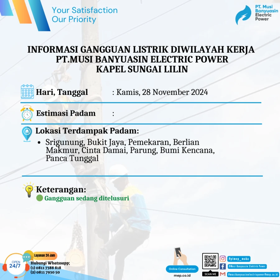 Informasi Penyebab Padam Gangguan Listrik Di Wilayah Kerja PT MEP Kapel Sungai Lilin/Srigunung Tanggal 28/11/2024