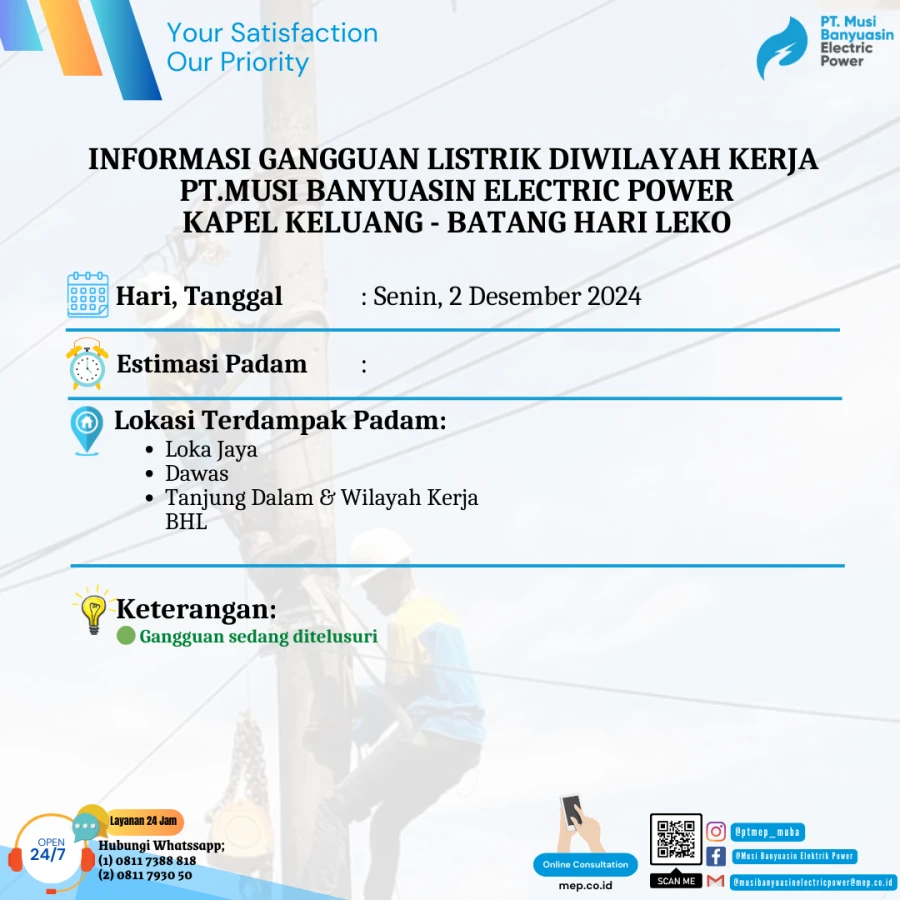Informasi Penyebab Padam Gangguan Listrik Di Wilayah Kerja PT MEP Kapel Keluang-Batang Hari Leko Tanggal 02/11/2024