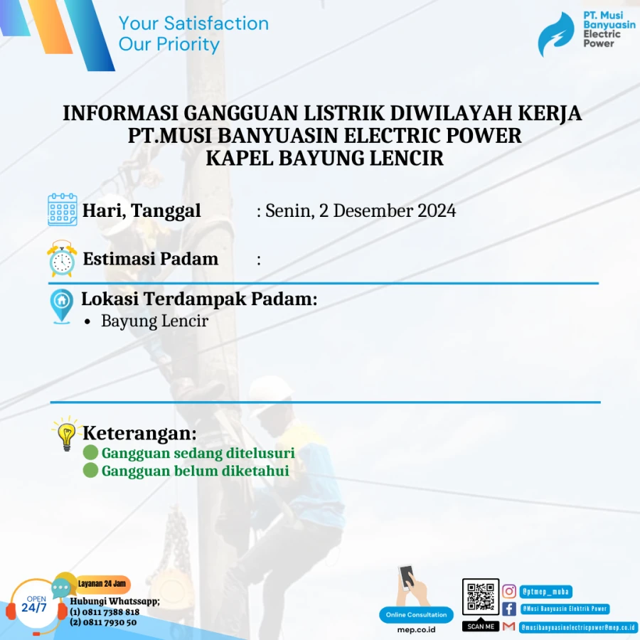 Informasi Penyebab Padam Gangguan Listrik Di Wilayah Kerja PT MEP Kapel Bayung Lencir Tanggal 02/12/2024