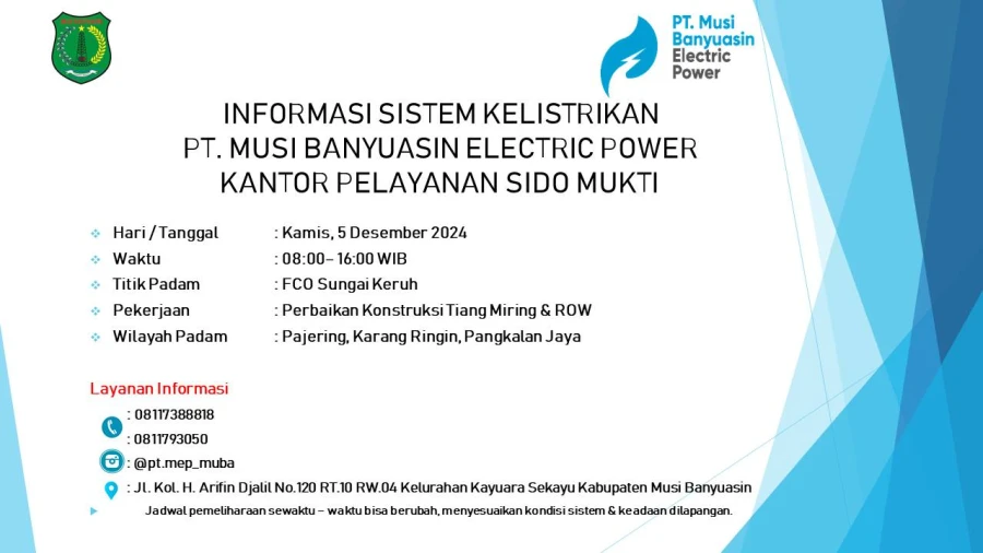 Informasi Pemeliharaan Listrik Terjadwal Di Wilayah Kerja PT MEP Kapel Sido Mukti Tanggal 05/12/2024