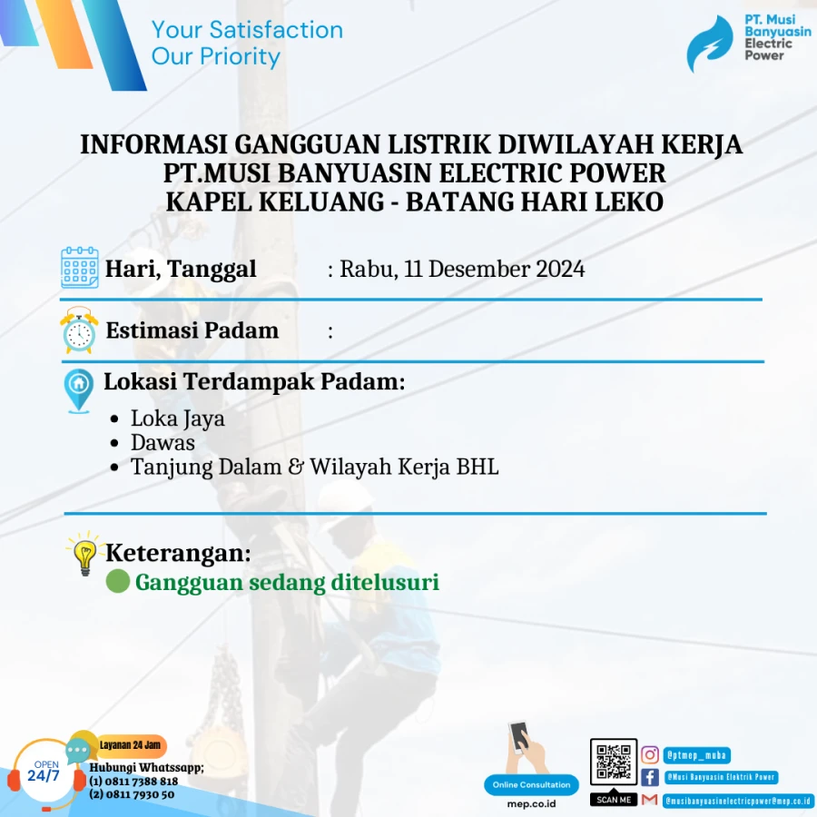 Informasi Penyebab Padam Gangguan Listrik Di Wilayah Kerja PT MEP Kapel Keluang-Batang Hari Leko Tanggal 11/12/2024