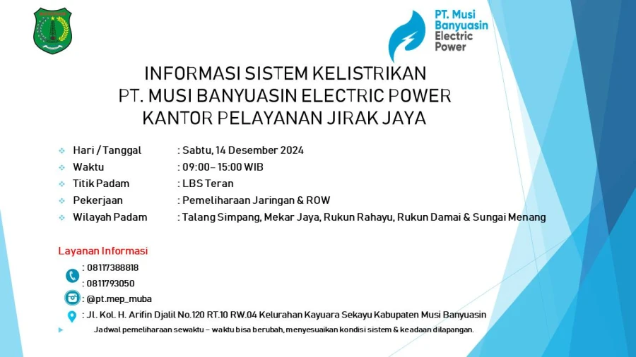 Informasi Pemeliharaan Listrik Terjadwal Di Wilayah Kerja PT MEP Kapel Jirak Jaya Tanggal 14/12/2024