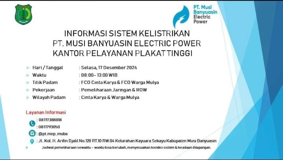 Informasi Pemeliharaan Listrik Terjadwal Di Wilayah Kerja PT MEP Kapel Plakat Tinggi Tanggal 17/12/2024
