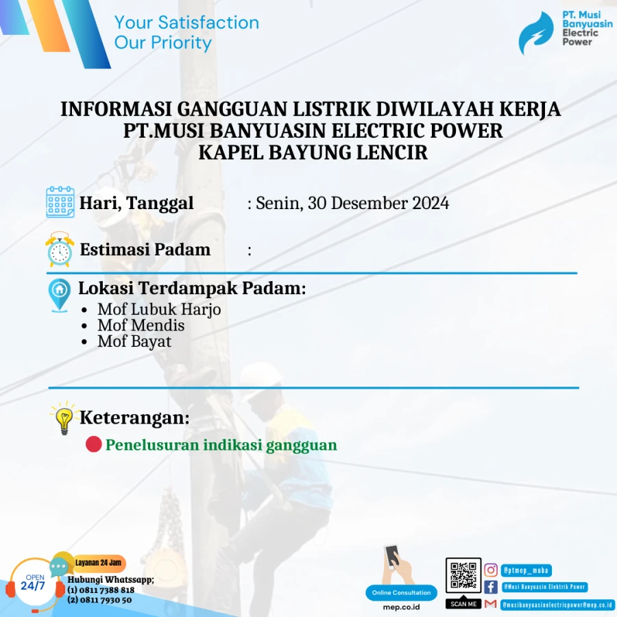 Informasi Penyebab Padam Gangguan Listrik Di Wilayah Kerja PT MEP Kapel Bayung Lencir Tanggal 30/12/2024
