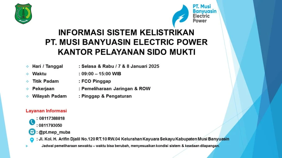 Informasi Pemeliharaan Listrik Terjadwal Di Wilayah Kerja PT MEP Kapel Sido Mukti Tanggal 07-08/01/2025