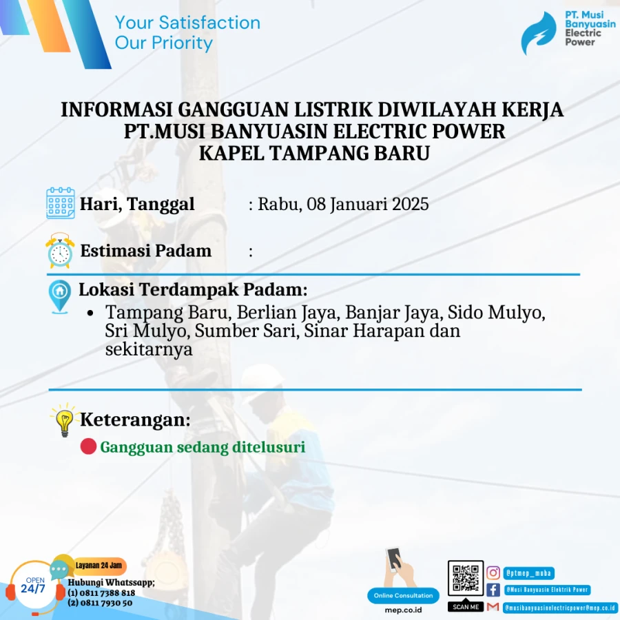 Informasi Pemeliharaan Listrik Terjadwal Di Wilayah Kerja PT MEP Kapel Tampang Baru Tanggal 08/01/2025