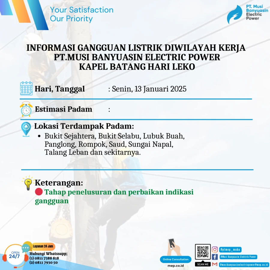 Informasi Penyebab Padam Gangguan Listrik Di Wilayah Kerja PT MEP Kapel Batang Hari Leko Tanggal 13/01/2025