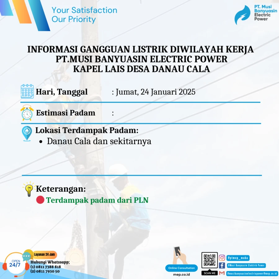 Informasi Terdampak Padam PLN di Wilayah Kerja PT MEP Kapel Lais Tanggal 24/01/2025