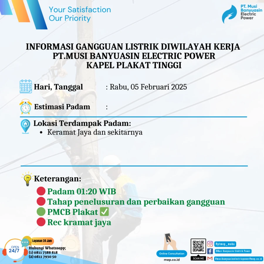 Informasi Penyebab Padam Gangguan Listrik Di Wilayah Kerja PT MEP Kapel Plakat Tinggi Tanggal 05/02/2025