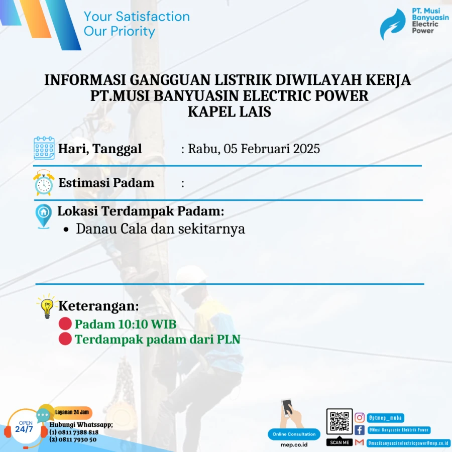 Informasi Terdampak Padam PLN di Wilayah Kerja PT MEP Kapel Lais Tanggal 05/02/2025