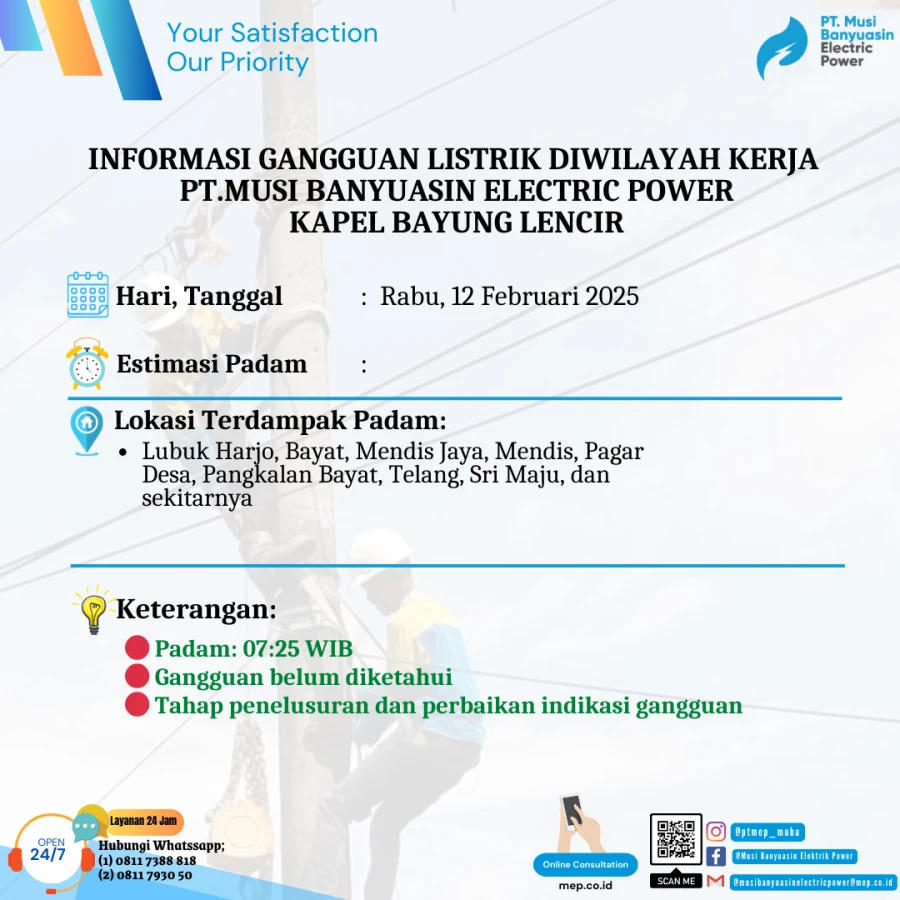 Informasi Penyebab Padam Gangguan Listrik Di Wilayah Kerja PT MEP Kapel Bayung Lencir Tanggal 12/02/2025