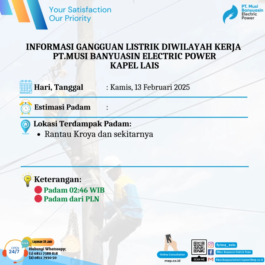 Informasi Terdampak Padam PLN di Wilayah Kerja PT MEP Kapel Lais Tanggal 13/02/2025