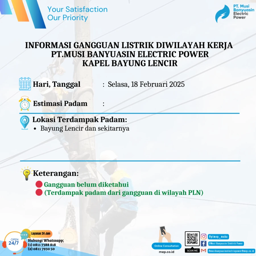 Informasi Terdampak Padam PLN di Wilayah Kerja PT MEP Kapel Bayung Lencir Tanggal 18/02/2025