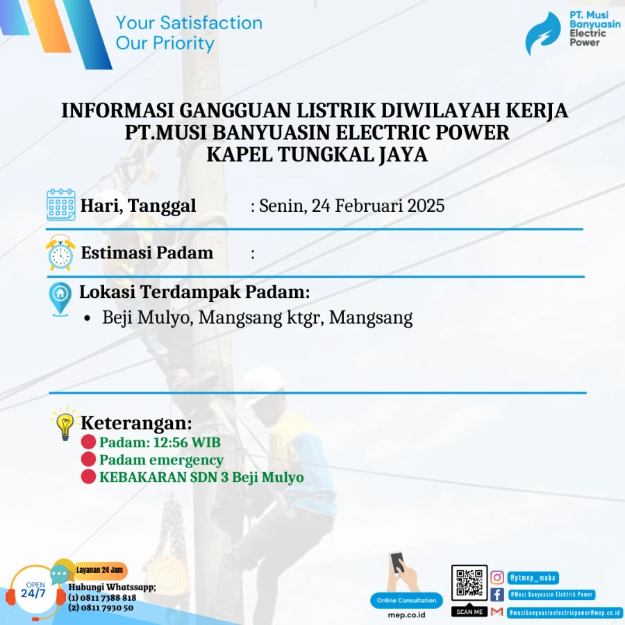 Informasi Penyebab Padam Gangguan Listrik Di Wilayah Kerja PT MEP Kapel Tungkal Jaya Tanggal 24/02/2025