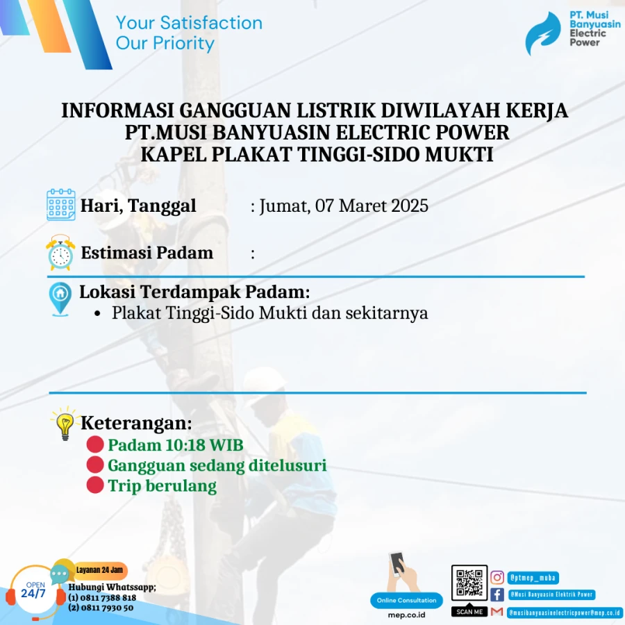 Informasi Penyebab Padam Gangguan Listrik Di Wilayah Kerja PT MEP Kapel Plakat Tinggi Tanggal 07/03/2025