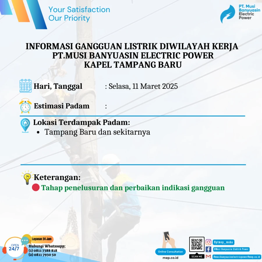 Informasi Penyebab Padam Gangguan Listrik Di Wilayah Kerja PT MEP Kapel Tampang Baru Tanggal 11/03/2025