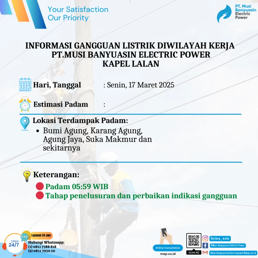 Informasi Penyebab Padam Gangguan Listrik Di Wilayah Kerja PT MEP Kapel Lalan Tanggal 17/03/2025