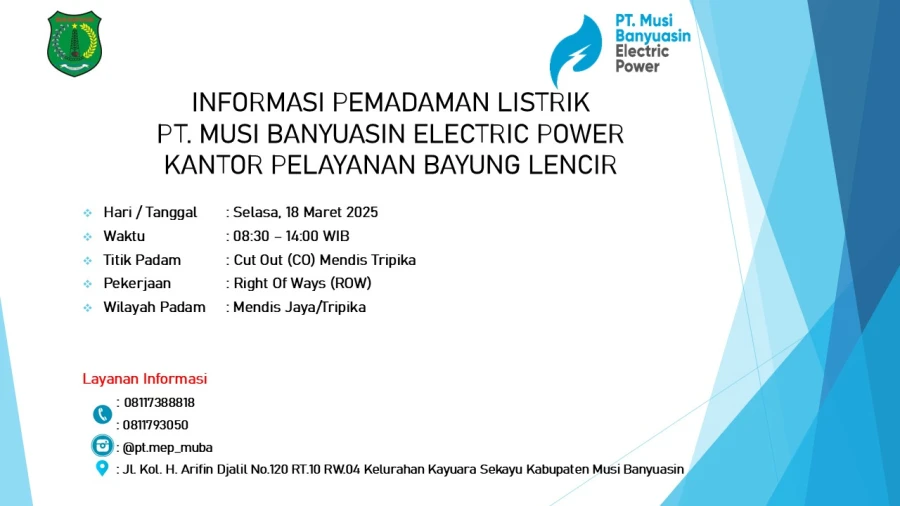 Informasi Pemeliharaan Listrik Terjadwal Di Wilayah Kerja PT MEP Kapel Bayung Lencir Hari Selasa Tanggal 18/02/2025
