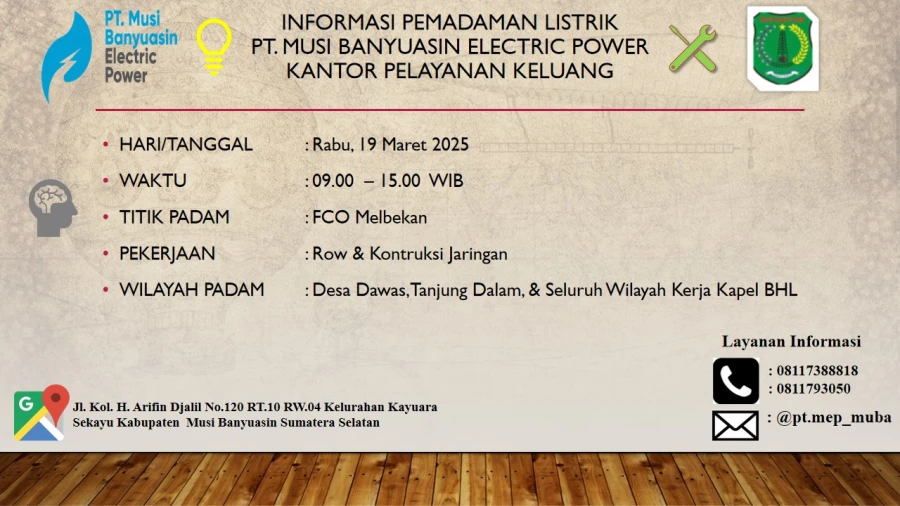 Informasi Pemeliharaan Listrik Terjadwal Di Wilayah Kerja PT MEP Kapel Keluang Hari Rabu Tanggal 19/02/2025