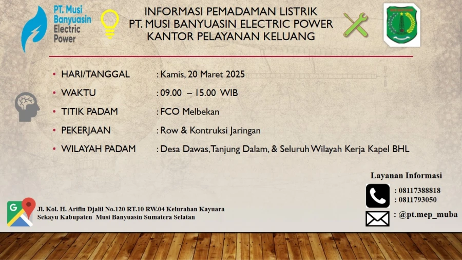 Informasi Pemeliharaan Listrik Terjadwal Di Wilayah Kerja PT MEP Kapel Keluang Hari Kamis Tanggal 20/03/2025