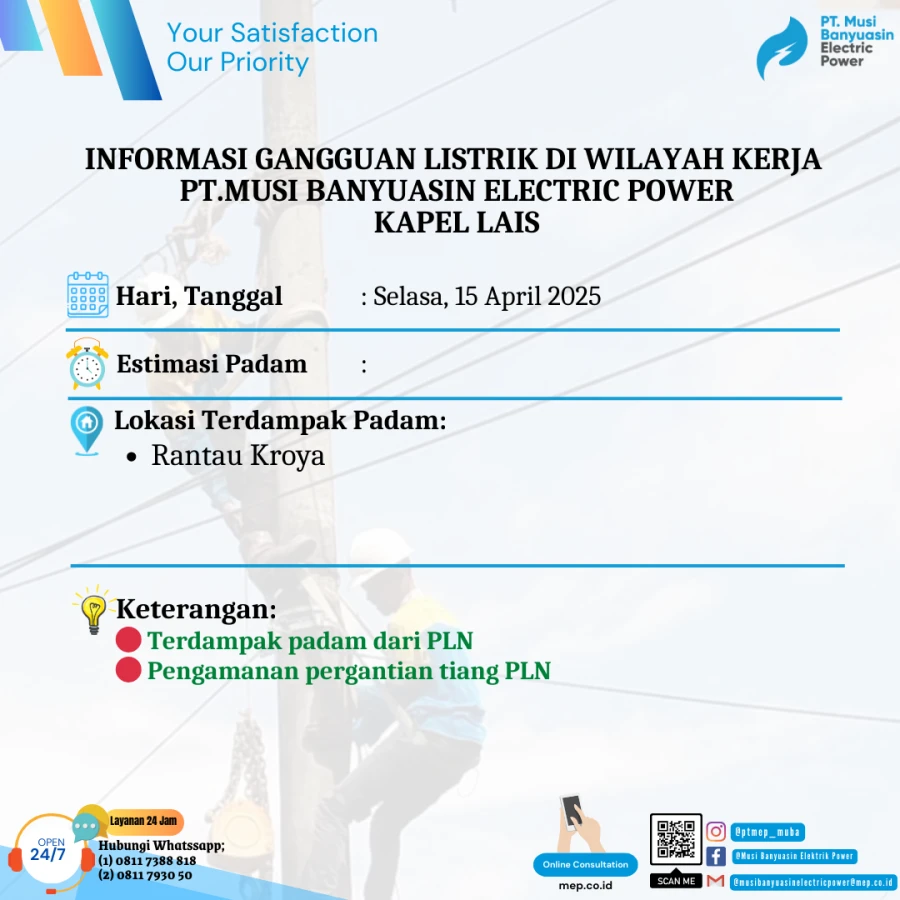 Informasi Terdampak Padam PLN di Wilayah Kerja PT MEP Kapel Lais Tanggal 15/04/2025