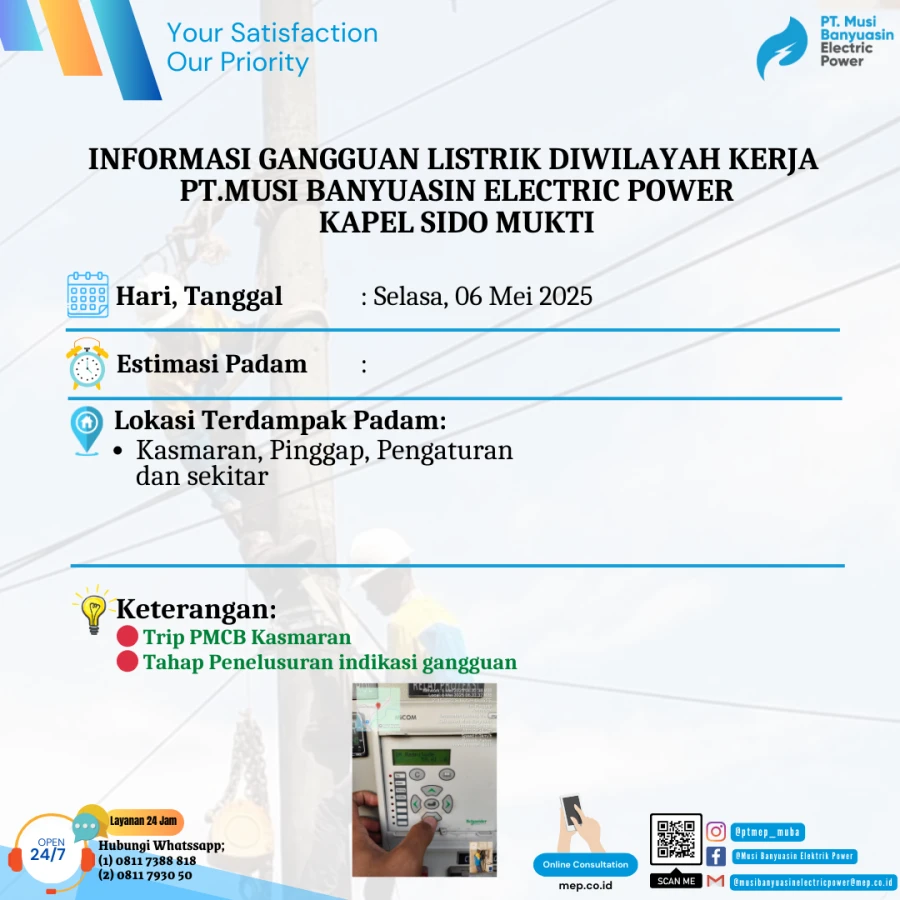 Informasi Penyebab Padam Gangguan Listrik Di Wilayah Kerja PT MEP Kapel Sido Mukti Tanggal 06/05/2025