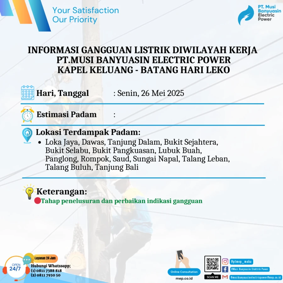Informasi Penyebab Padam Gangguan Listrik Di Wilayah Kerja PT MEP Kapel Keluang-BHL Tanggal 26/05/2025