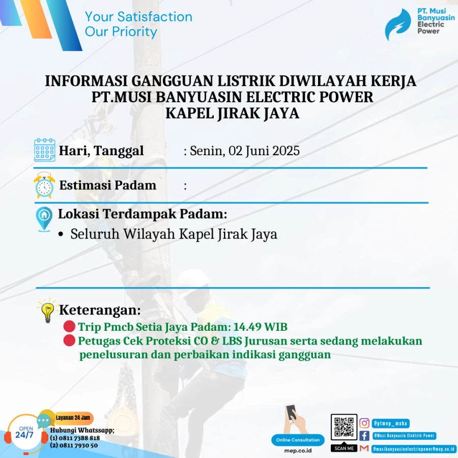 Informasi Penyebab Padam Gangguan Listrik Di Wilayah Kerja PT MEP Kapel Jirak Jaya Tanggal 02/06/2025