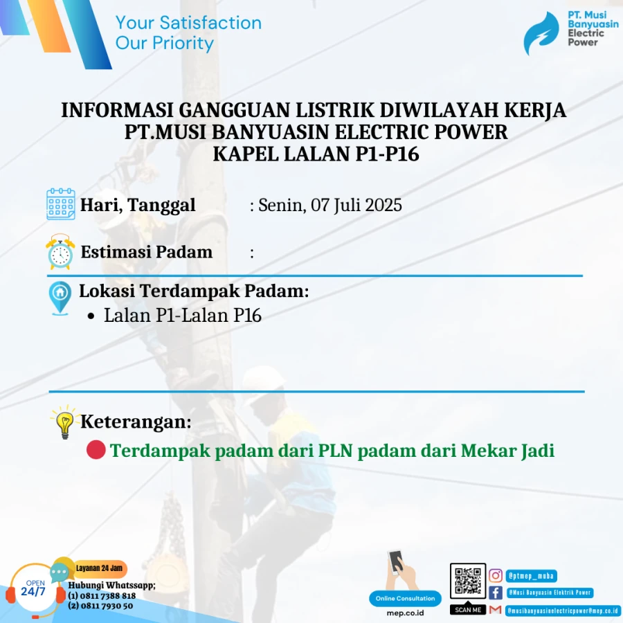 Informasi Terdampak Padam PLN di Wilayah Kerja PT MEP Kapel Lalan Hari Senin Tanggal 07/07/2025
