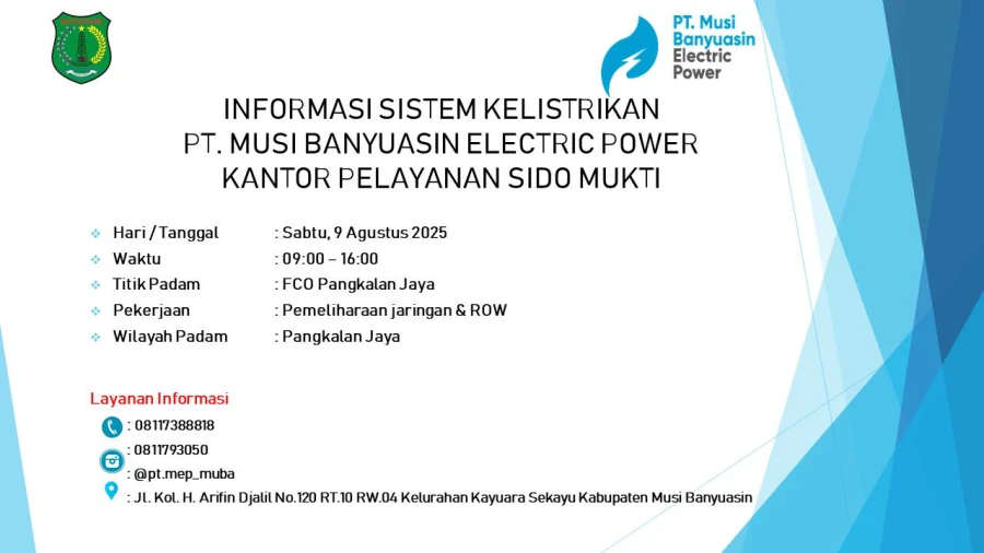 Informasi Pemeliharaan Listrik Terjadwal Di Wilayah Kerja PT MEP Kapel Sido mukti Hari Sabtu Tanggal 09/08/2025