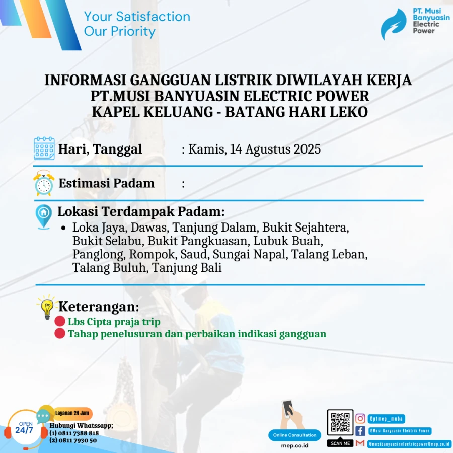 Informasi Penyebab Padam Gangguan Listrik Di Wilayah Kerja PT MEP Kapel keluang-Batang Hari Leko hari Kamis tanggal 14/08/2025