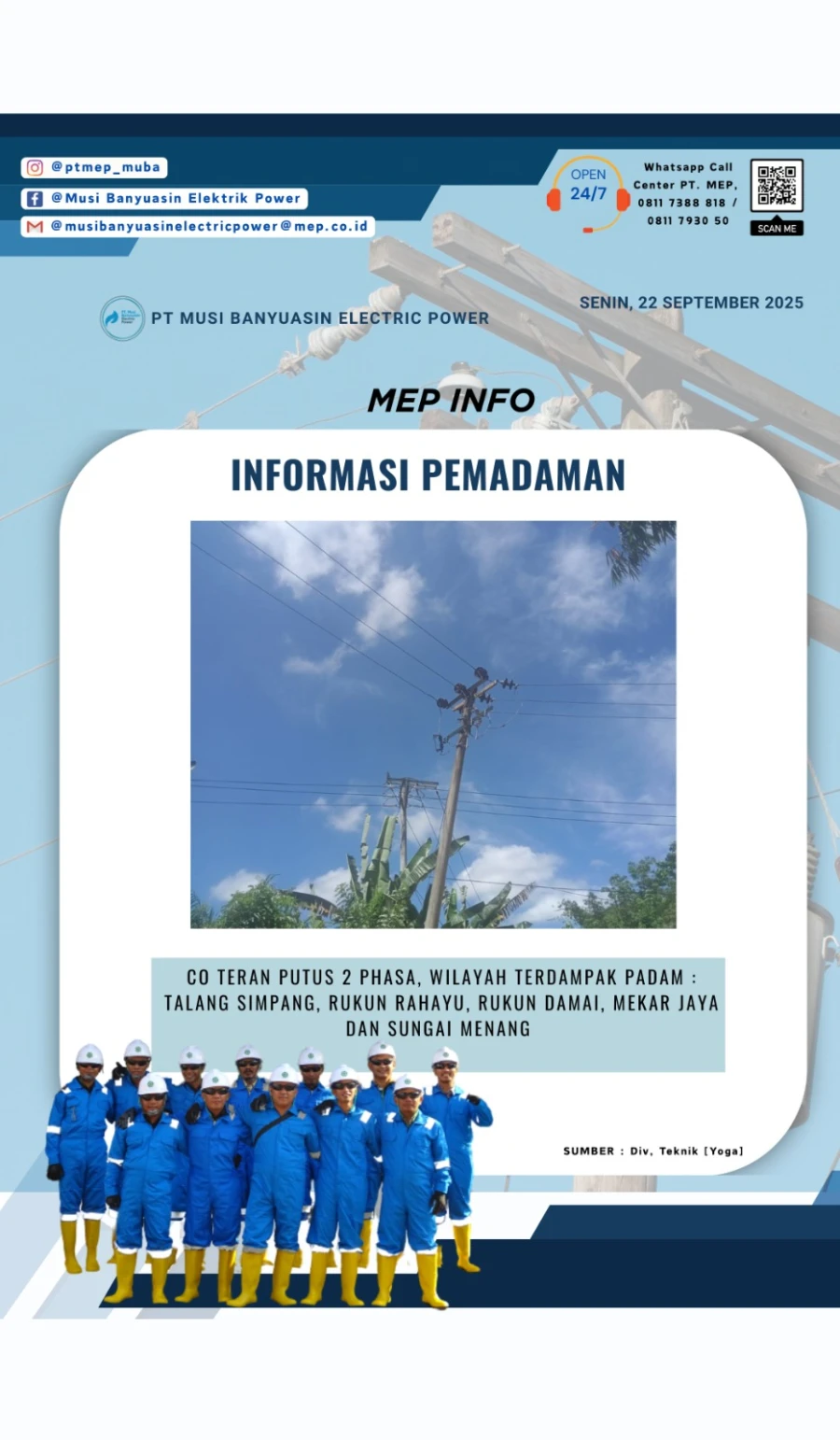 Informasi Penyebab Padam Gangguan Listrik Di Wilayah Kerja PT MEP Kapel Jirak jaya hari Senin tanggal 22/09/2025