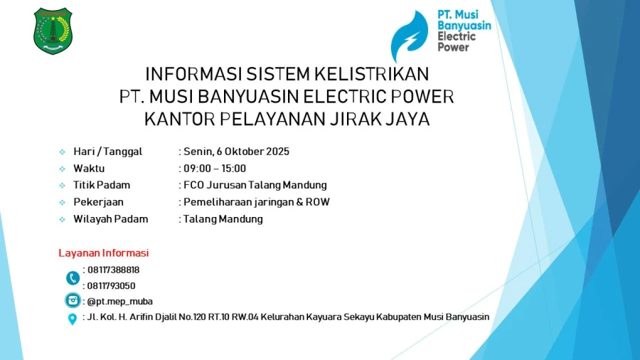 Informasi Pemeliharaan Listrik Terjadwal Di Wilayah Kerja PT MEP Kapel Jirak Hari Senin Tanggal 06/10/2025