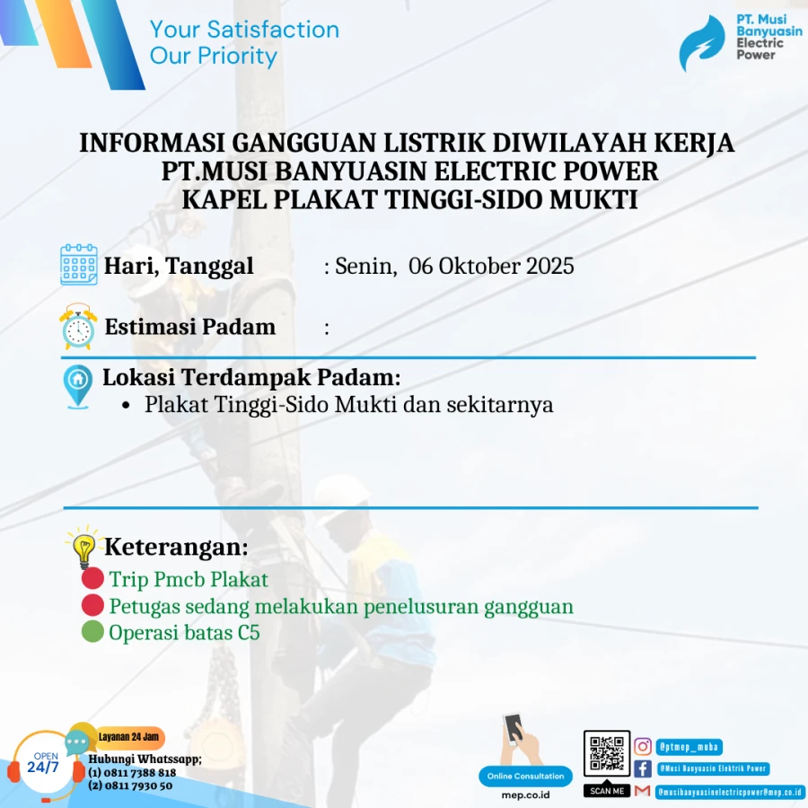 Informasi Penyebab Padam Gangguan Listrik Di Wilayah Kerja PT MEP Kapel Plakat tinggi - Sido mukti hari Senin tanggal 06/10/2025