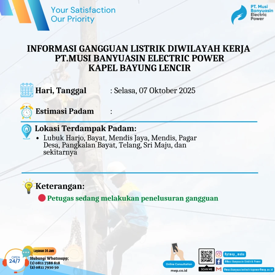 Informasi Penyebab Padam Gangguan Listrik Di Wilayah Kerja PT MEP Kapel Bayung Lencir hari Selasa tanggal 07/10/2025
