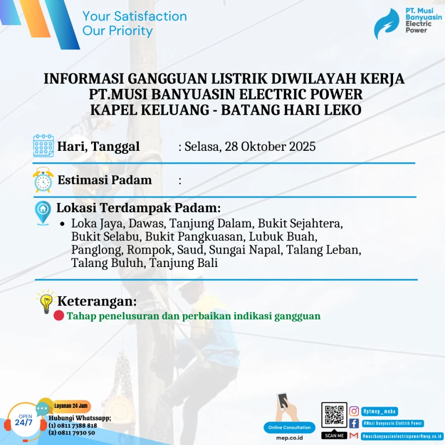 Informasi Penyebab Padam Gangguan Listrik Di Wilayah Kerja PT MEP Kapel Keluang - Batang Hari Leko hari Selasa tanggal 28/10/2025