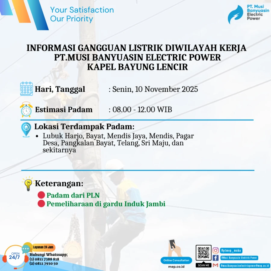Informasi Terdampak Padam PLN di Wilayah Kerja PT MEP Kapel Bayung Lencir Hari Senin Tanggal 10/11/2025