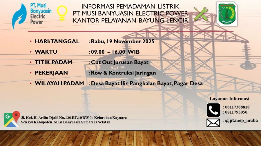 Informasi Pemeliharaan Listrik Terjadwal Di Wilayah Kerja PT MEP Kapel Bayung Lencir Hari Rabu Tanggal 19/11/2025