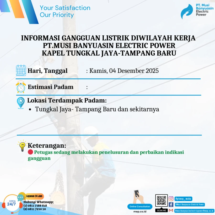Informasi Penyebab Padam Gangguan Listrik Di Wilayah Kerja PT MEP Kapel Tungkal Jaya - Tampang baru hari Kamis tanggal 04/12/2025