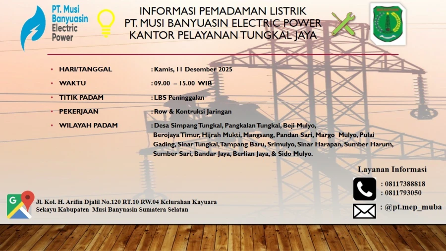 Informasi Pemeliharaan Listrik Terjadwal Di Wilayah Kerja PT MEP Kapel Tungkal Jaya Hari Kamis Tanggal 11/12/2025