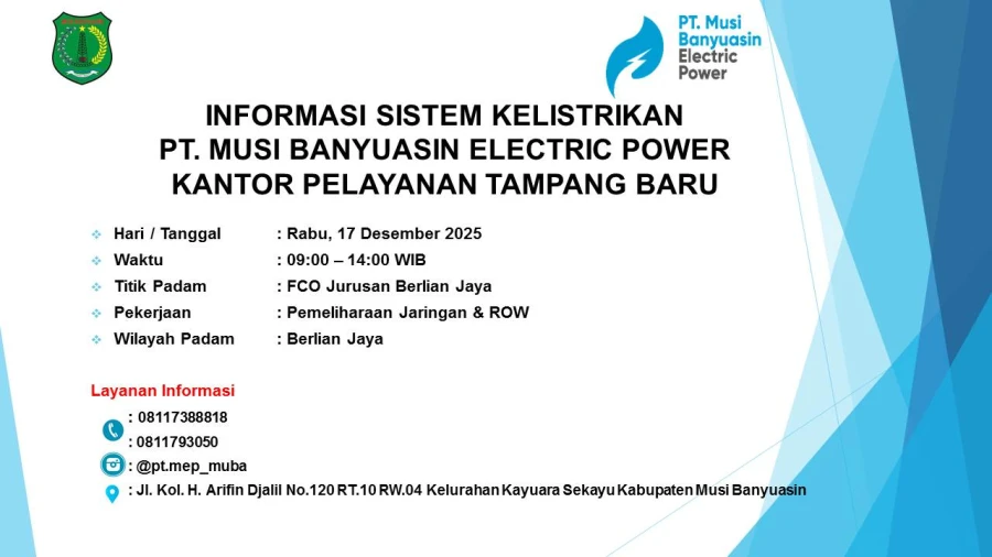 Informasi Pemeliharaan Listrik Terjadwal Di Wilayah Kerja PT MEP Kapel Tampang Baru Hari Rabu Tanggal 17/12/2025