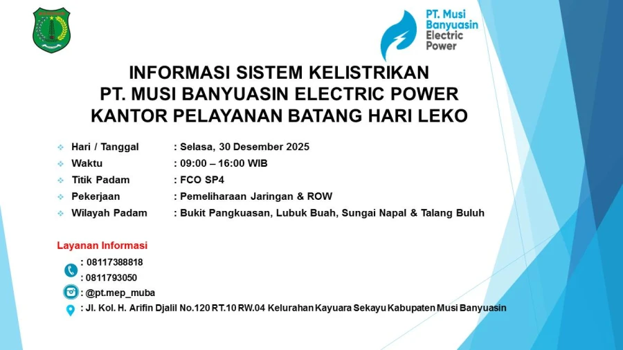 Informasi Pemeliharaan Listrik Terjadwal Di Wilayah Kerja PT MEP Kapel Batang Hari Leko Hari Selasa Tanggal 30/12/2025