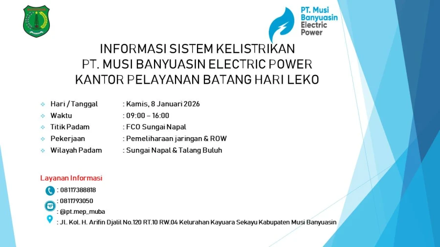Informasi Pemeliharaan Listrik Terjadwal Di Wilayah Kerja PT MEP Kapel Batang Hari Leko Hari Kamis Tanggal 08/01/2026