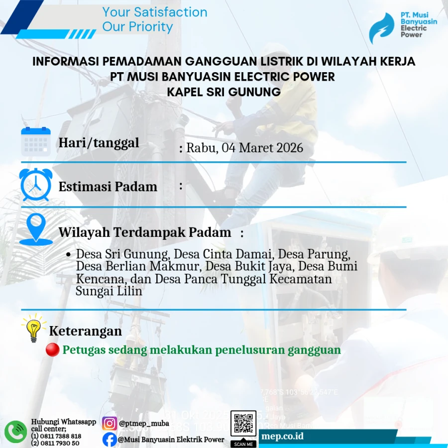 Informasi Penyebab Padam Gangguan Listrik Di Wilayah Kerja PT MEP Kapel Sri gunung hari Jum'at tanggal 04/03/2026
